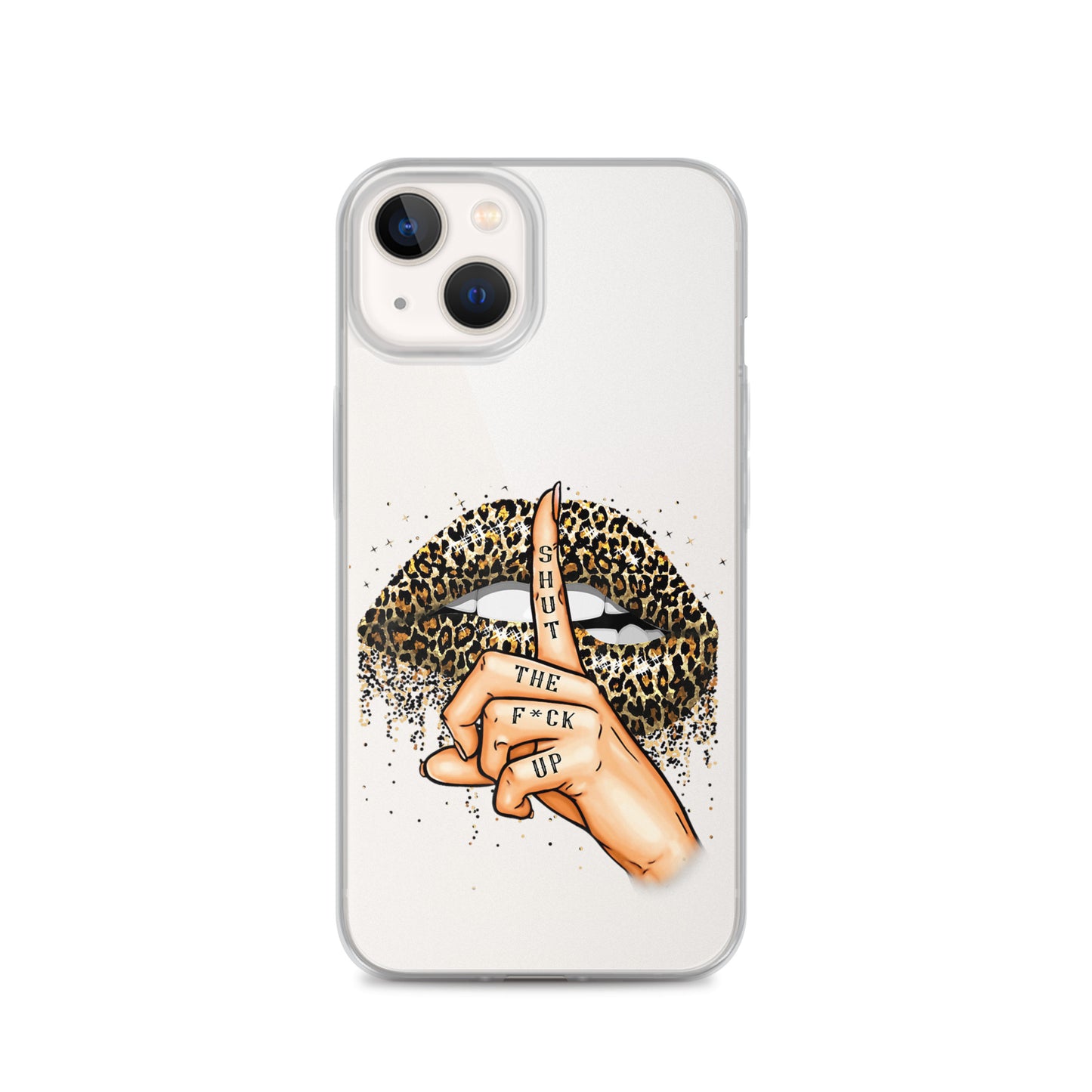 Leopard Shut The F*ck up Clear Case for iPhone®