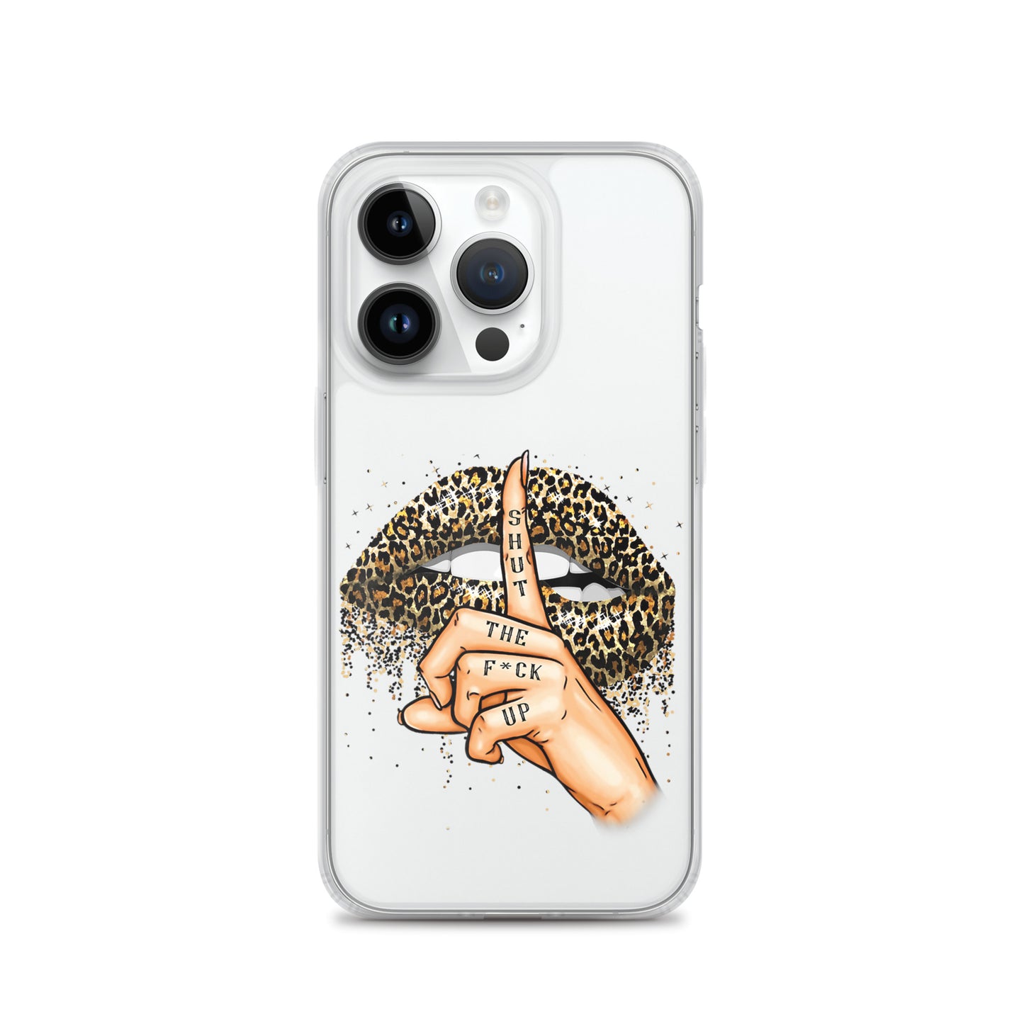 Leopard Shut The F*ck up Clear Case for iPhone®