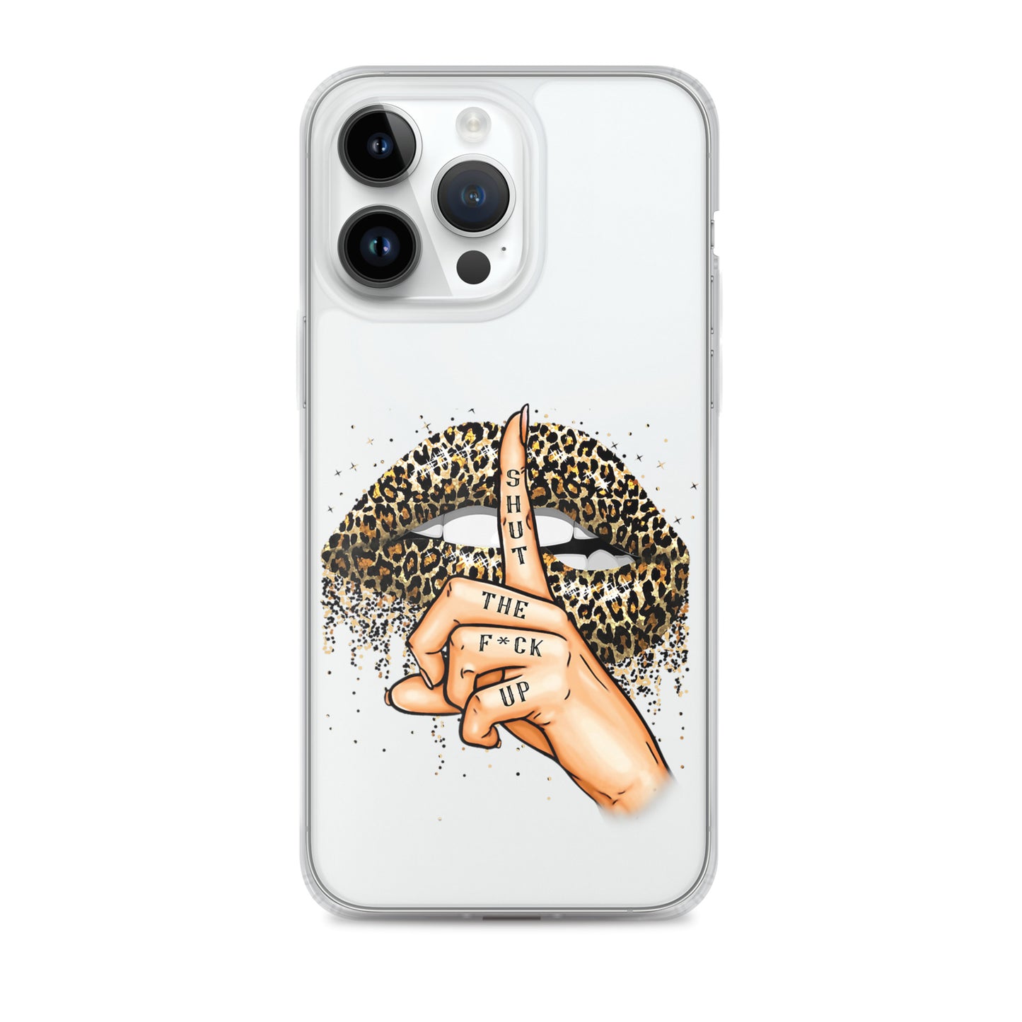 Leopard Shut The F*ck up Clear Case for iPhone®