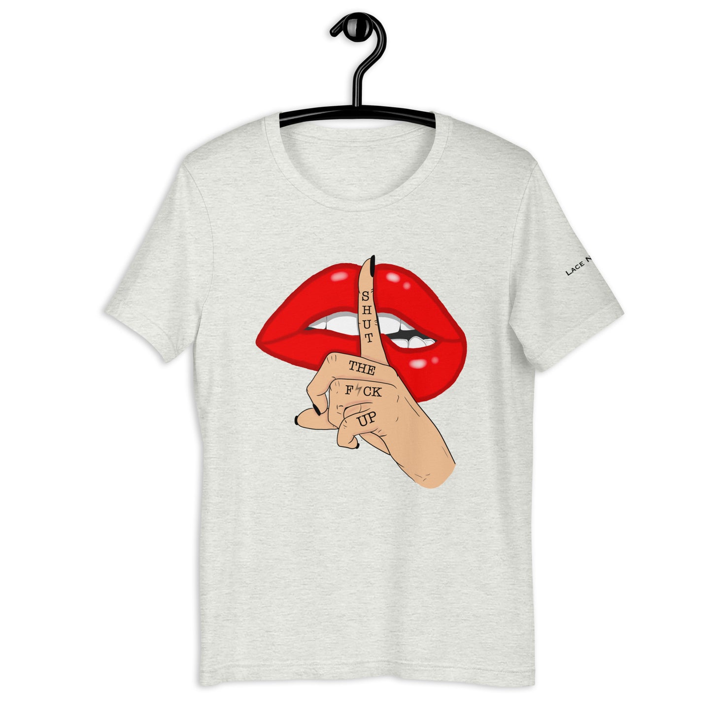 Red Lips Shut the F*ck Up Unisex t-shirt