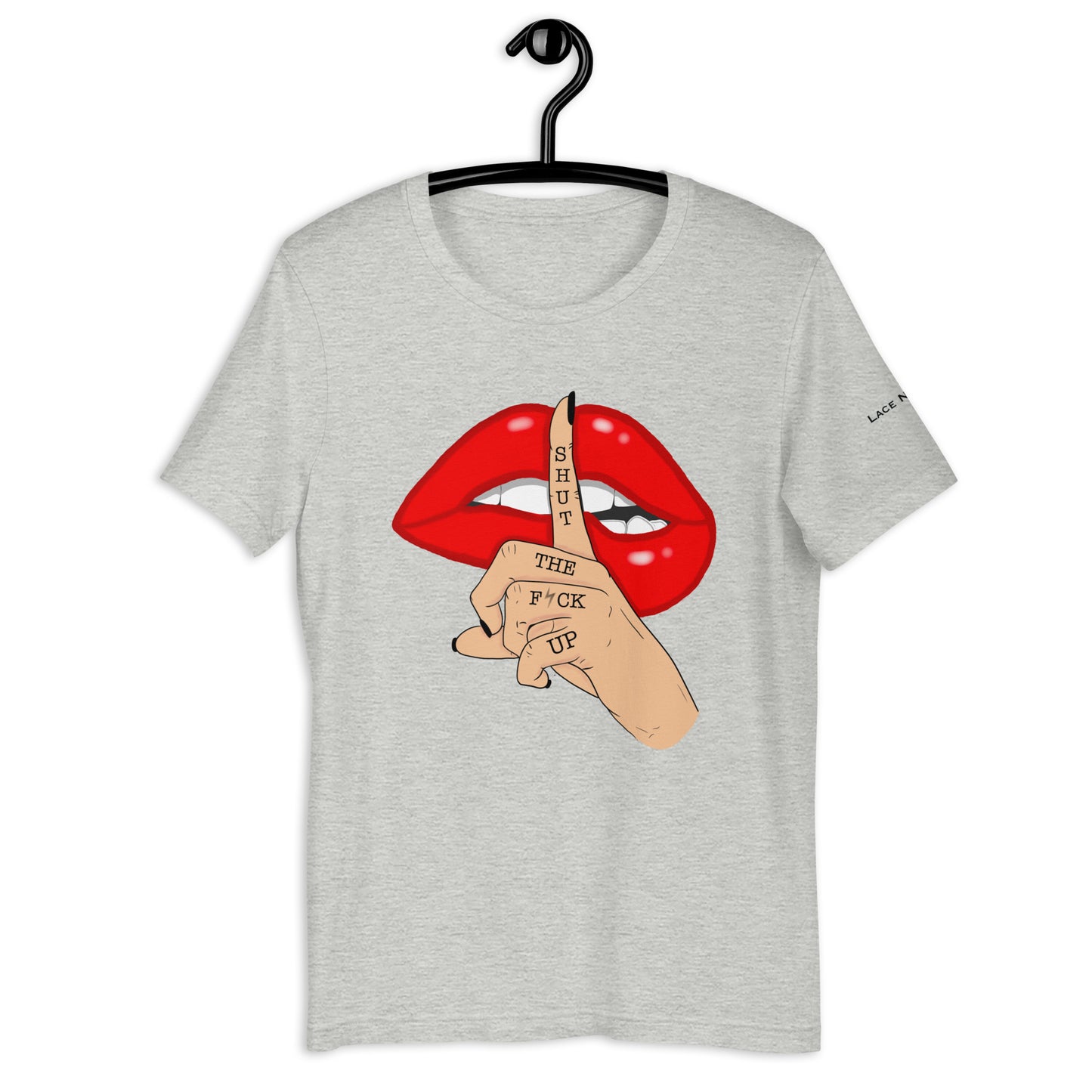 Red Lips Shut the F*ck Up Unisex t-shirt