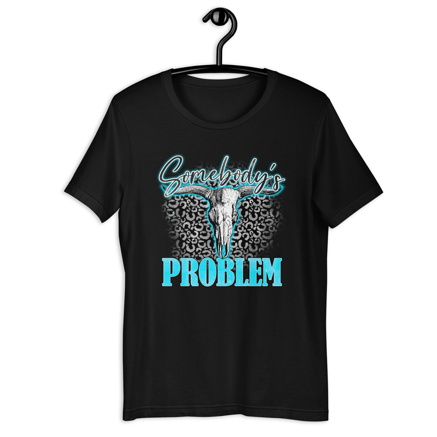 Somebody's Problem Unisex t-shirt