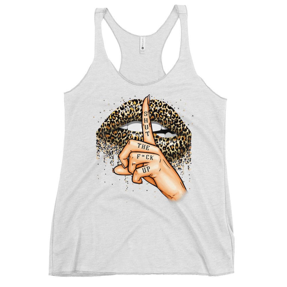 Leopard Shut the F*ck Up Women's Racerback Tank