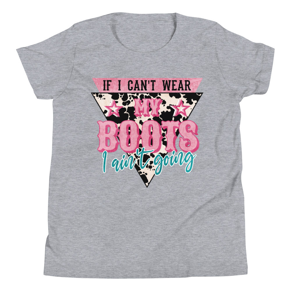 Youth If I Can't Wear My Boots Short Sleeve T-Shirt